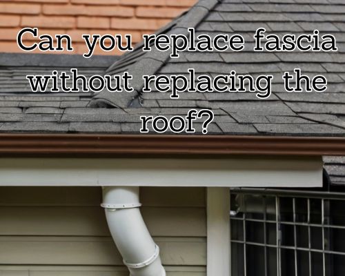Can You Replace Fascia Without Replacing the Roof? (Melbourne Homeowners’ Guide)