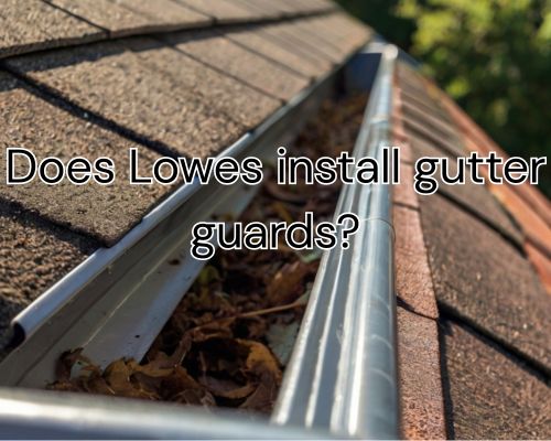 Does Lowes Install Gutter Guards in West Palm Beach, Florida? A Complete Guide for Homeowners